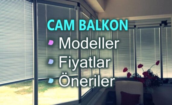 Cam Balkon m2 Fiyatları