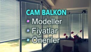 Cam Balkon Fiyatları